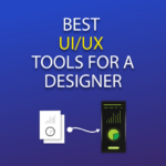 Essential tools for UX and UI designers